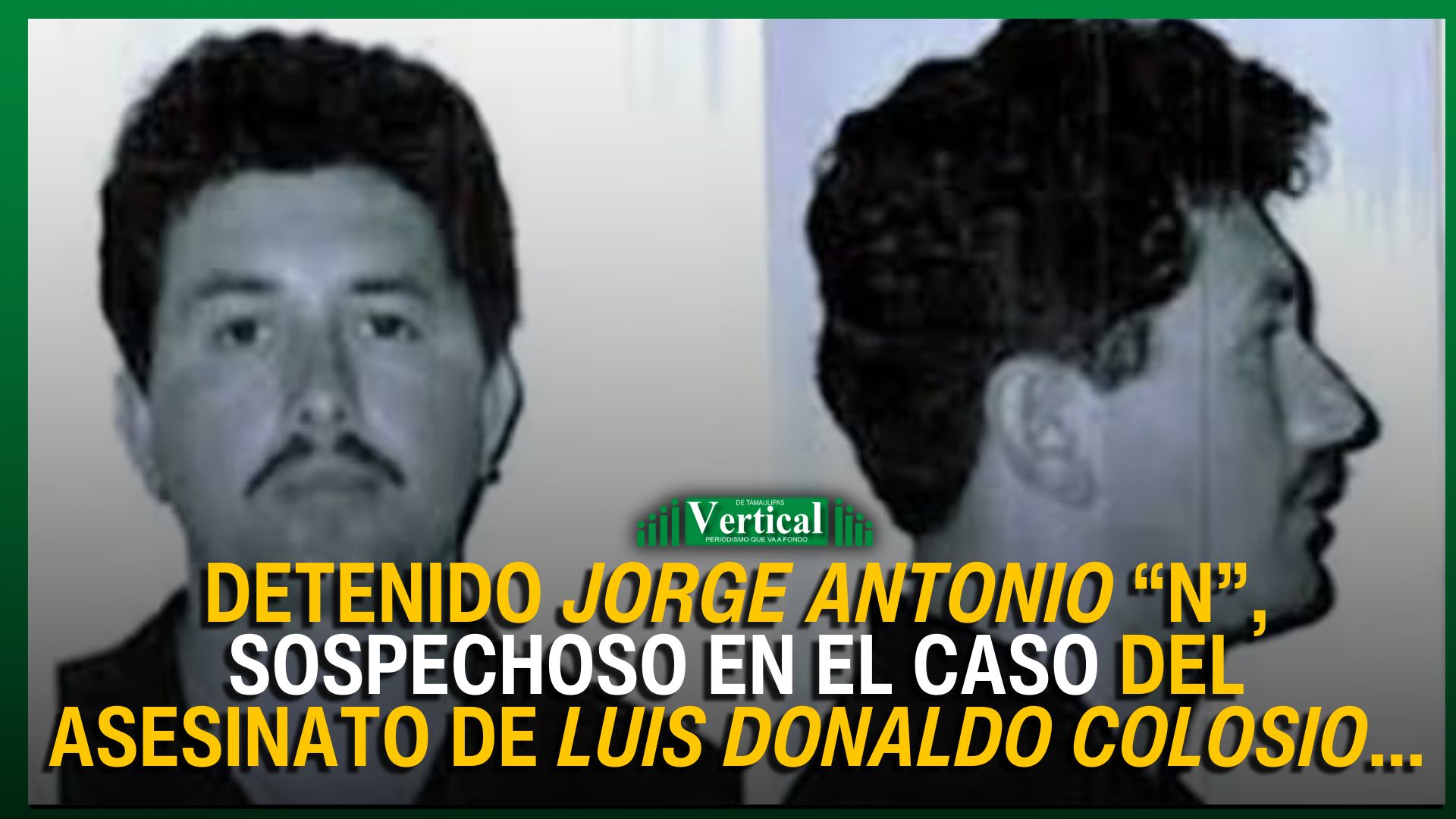 DETENIDO JORGE ANTONIO “N”, SOSPECHOSO EN EL CASO DEL ASESINATO DE LUIS ...